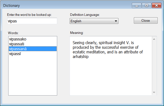 Type part of a word to search for. Select English or Hindi. Dictionary Dialouge